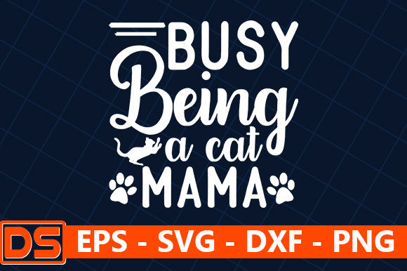 Busy Being a Cat Mama