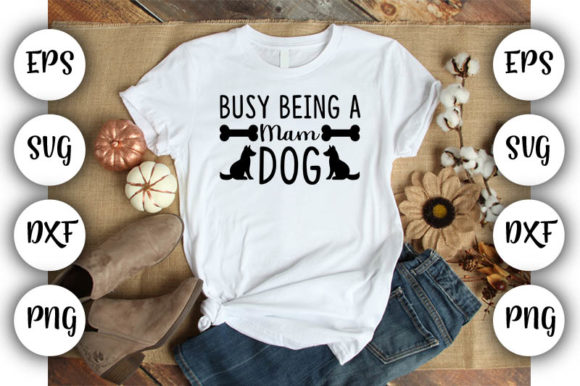 Busy Being a Dog Mam