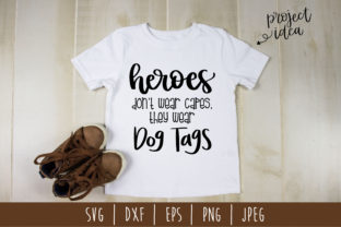 Heroes Don’t Wear Capes — They Wear Dog Tags
