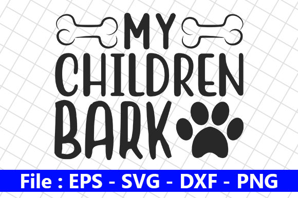 My Children Bark