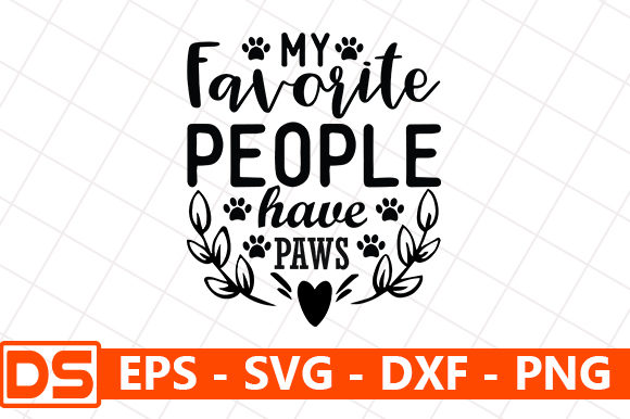 My Favorite People Have Paws