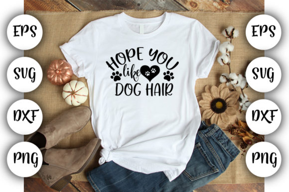 Quotes Hope You Like Dog Hair
